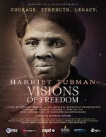 Watch Harriet Tubman: Visions of Freedom 123movies