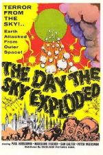 Watch The Day the Sky Exploded 123movies
