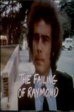 Watch The Failing of Raymond 123movies