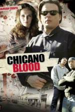 Watch Chicano Blood 123movies