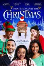 Watch What She Wants for Christmas 123movies