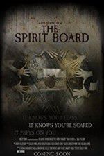 Watch The Spirit Board 123movies