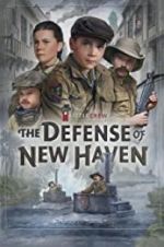 Watch The Defense of New Haven 123movies