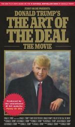 Watch Donald Trump\'s The Art of the Deal: The Movie 123movies