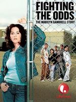 Watch Fighting the Odds: The Marilyn Gambrell Story 123movies