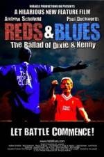 Watch Reds & Blues The Ballad of Dixie & Kenny 123movies