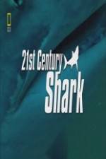 Watch National Geographic 21st Century Shark 123movies