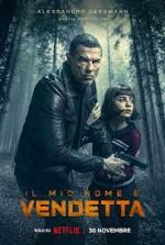 Watch My Name Is Vendetta 123movies
