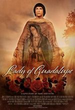 Watch Lady of Guadalupe 123movies