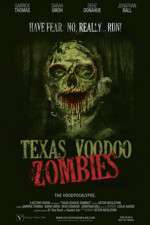 Watch Texas Voodoo Zombies 123movies