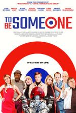Watch To Be Someone 123movies
