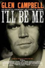 Watch Glen Campbell: I'll Be Me 123movies