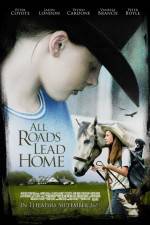 Watch All Roads Lead Home 123movies