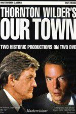 Watch Our Town 123movies