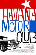 Watch Havana Motor Club 123movies
