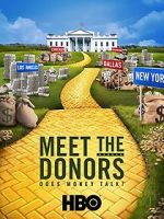 Watch Meet the Donors: Does Money Talk? 123movies