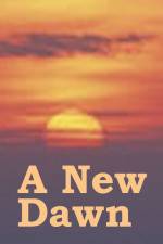 Watch A New Dawn 123movies