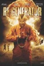 Watch Re-Generator 123movies