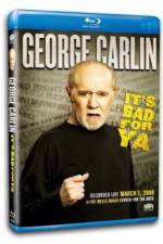 Watch George Carlin... It's Bad for Ya! 123movies