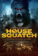 Watch House Squatch 123movies