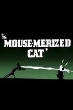 Watch The Mouse-Merized Cat 123movies