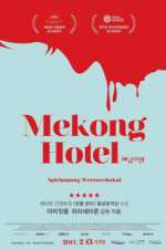 Watch Mekong Hotel 123movies