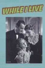 Watch While I Live 123movies