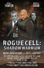 Watch Rogue Cell: Shadow Warrior 123movies