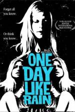 Watch One Day Like Rain 123movies
