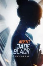 Watch Agent Jade Black 123movies