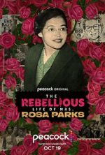 Watch The Rebellious Life of Mrs. Rosa Parks 123movies