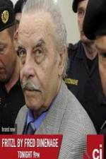 Watch Fritzl by Fred Dinenage 123movies