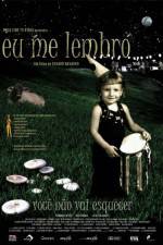 Watch Eu Me Lembro 123movies