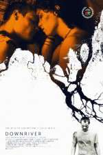 Watch Downriver 123movies