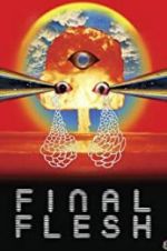 Watch Final Flesh 123movies