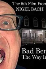 Watch Bad Ben: The Way In 123movies