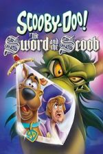 Watch Scooby-Doo! The Sword and the Scoob 123movies