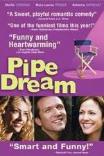 Watch Pipe Dream 123movies