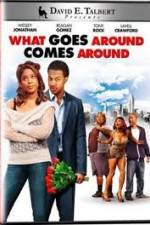 Watch What Goes Around Comes Around 123movies