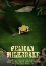 Watch Pelican Milkshake (Short 2020) 123movies