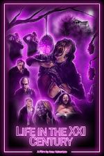 Watch Life in the XXI Century (Short 2021) 123movies