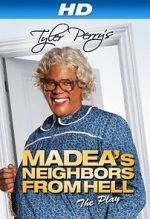 Watch Madea\'s Neighbors from Hell 123movies