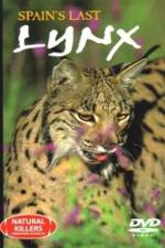 Watch National Geographic: Spain's Last Lynx 123movies
