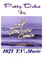 Watch If Tomorrow Comes 123movies