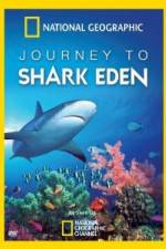 Watch National Geographic Journey to Shark Eden 123movies