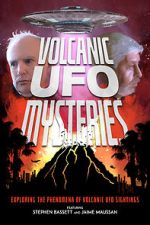 Watch Volcanic UFO Mysteries 123movies