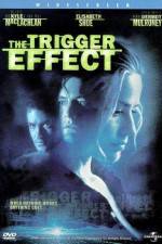 Watch The Trigger Effect 123movies
