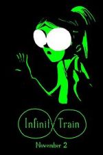 Watch Infinity Train (TV Short 2016) 123movies