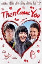 Watch Then Came You 123movies