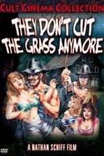 Watch They Don\'t Cut the Grass Anymore 123movies